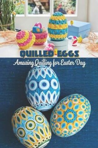 Cover of Quilled Eggs