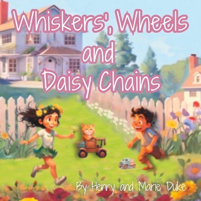 Book cover for Whiskers' Wheels and Daisy Chains