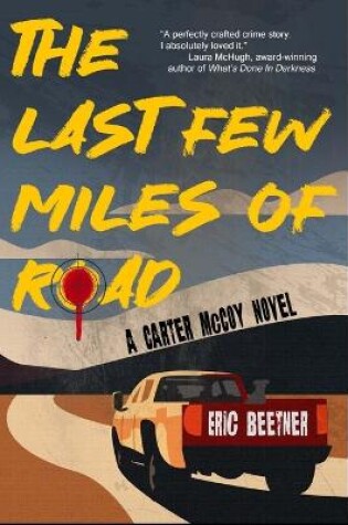 Cover of The Last Few Miles of Road