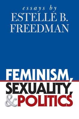 Book cover for Feminism, Sexuality, and Politics