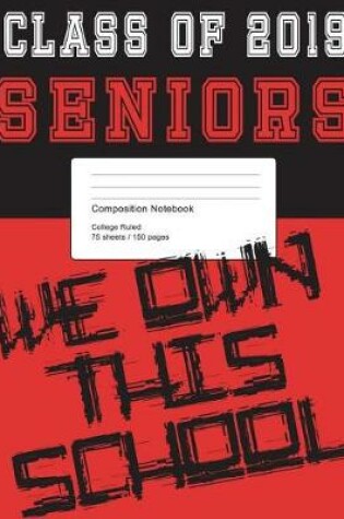 Cover of Class of 2019 Red and Black Composition Notebook
