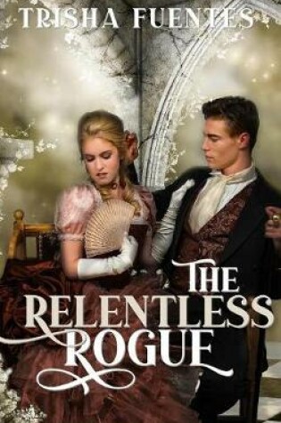 Cover of The Relentless Rogue