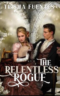 Book cover for The Relentless Rogue