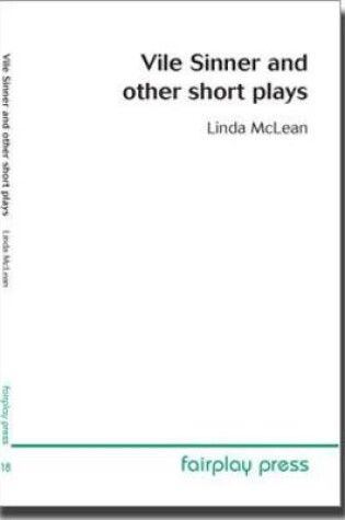 Cover of Vile Sinner and Other Short Plays