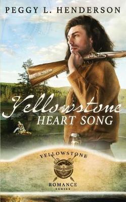 Book cover for Yellowstone Heart Song