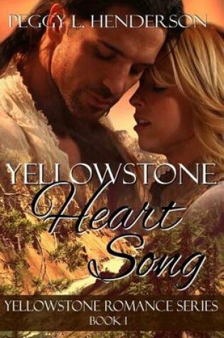 Cover of Yellowstone Heart Song