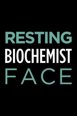 Book cover for Resting Biochemist Face