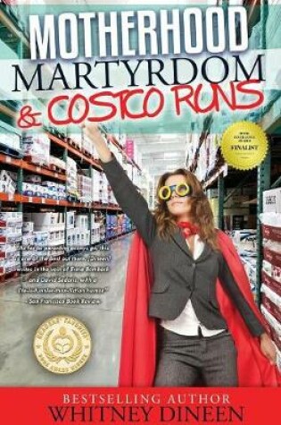 Cover of Motherhood Martyrdom & Costco Runs