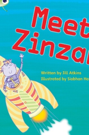 Cover of Bug Club Phonics - Phase 3 Unit 9: Meet Zinzan