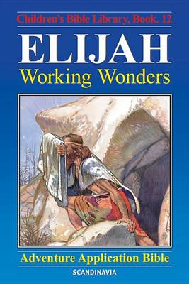 Book cover for Elijah - Working Wonders