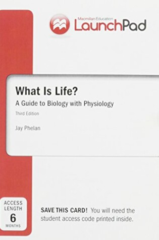 Cover of Launchpad for What Is Life? a Guide to Biology with Physiology (1-Term Access)