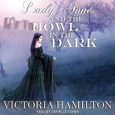 Book cover for Lady Anne and the Howl in the Dark