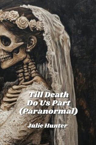 Cover of Till Death do Us Part (Paranormal)