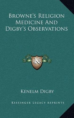 Book cover for Browne's Religion Medicine and Digby's Observations