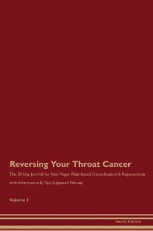 Cover of Reversing Your Throat Cancer