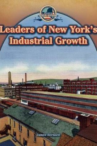 Cover of Leaders of New York's Industrial Growth