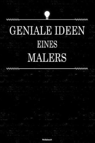 Cover of Geniale Ideen eines Malers Notizbuch