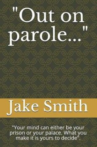 Cover of Out on Parole...