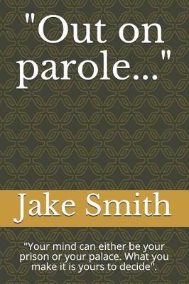 Book cover for Out on Parole...