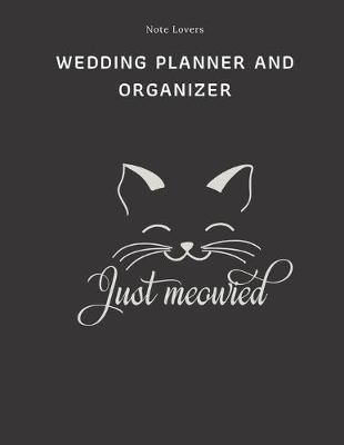 Book cover for Just Meowied - Wedding Planner And Organizer