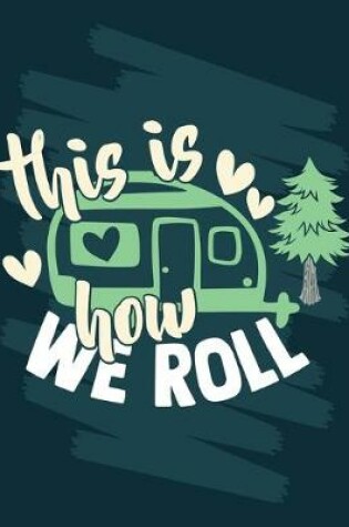 Cover of This Is How We Roll