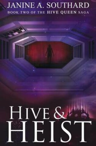 Cover of Hive & Heist