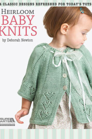 Cover of Heirloom Baby Knits