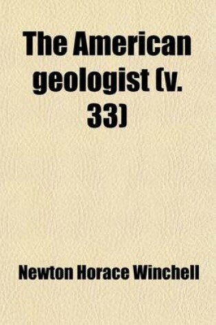 Cover of The American Geologist (Volume 33)