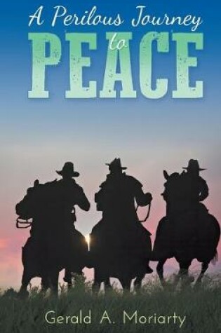 Cover of A Perilous Journey to Peace
