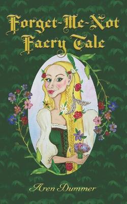 Book cover for Forget-Me-Not Faery Tale (Black and White)