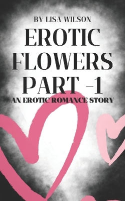 Book cover for Erotic Flowers Part 1