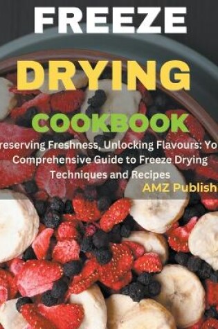 Cover of Freeze Drying Cookbook