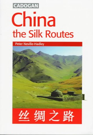 Book cover for China the Silk Route
