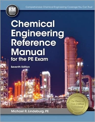 Book cover for Ppi Chemical Engineering Reference Manual, 7th Edition (Paperback) - A Comprehensive Manual for the Pe Exam, Covers Thermodynamics, Mass Transfer, Plant Design and More