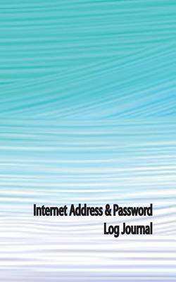 Book cover for Internet Address & Password Log Journal