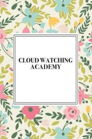 Cover of Cloud Watching Academy