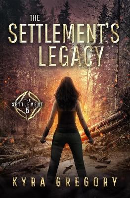 Book cover for The Settlement's Legacy