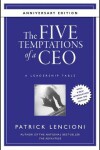 Book cover for The Five Temptations of a CEO, 10th Anniversary Edition