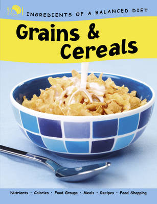 Cover of Grains and Cereals