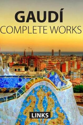 Cover of Gaudi Complete Works