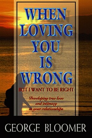 Cover of When Loving You is Wrong