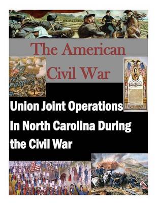 Book cover for Union Joint Operations In North Carolina During the Civil War