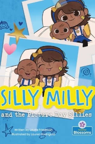 Cover of Silly Milly and the Picture Day Sillies
