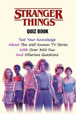 Book cover for Stranger Things Quiz Book