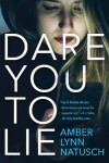 Book cover for Dare You to Lie
