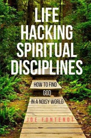 Cover of Life Hacking Spiritual Disciplines