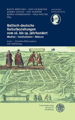 Cover of Baltisch-Deutsche Kulturbeziehungen Vom 16. Bis 19. Jahrhundert / Band I