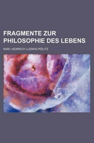 Cover of Fragmente Zur Philosophie Des Lebens