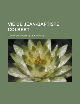 Book cover for Vie de Jean-Baptiste Colbert
