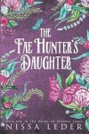 Book cover for The Fae Hunter's Daughter